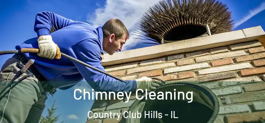 Chimney Cleaning Country Club Hills - IL